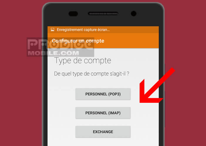 Choisir le protocole de votre compte mail, pop ou imap