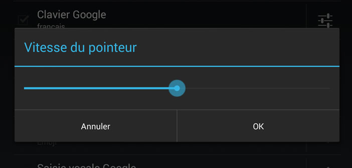 Modifier vitesse de déplacement de la souris sous Android