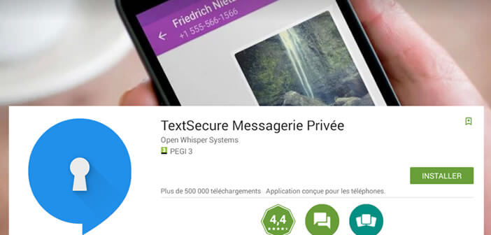 Messagerie sécurisée : TextSecure