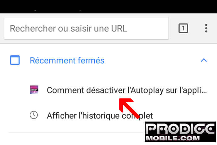 La liste des onglets récemment fermés sur Chrome pour Android