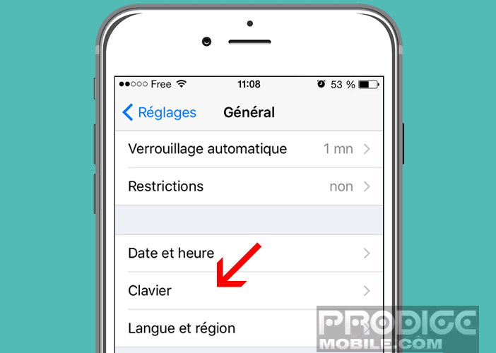 Modifier les paramètres du clavier de l'iPhone