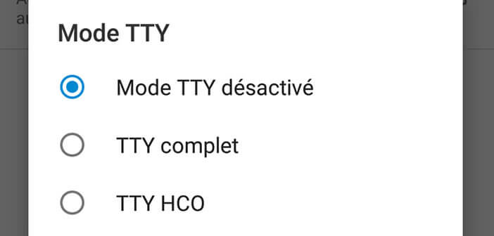 Le mode TTY sur un mobile Android
