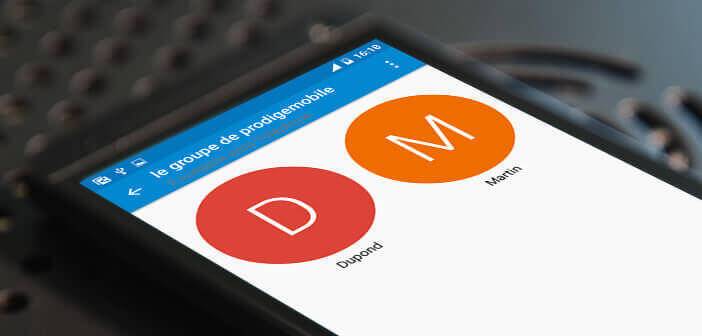 Classer vos contacts par groupes sur un smartphone Android