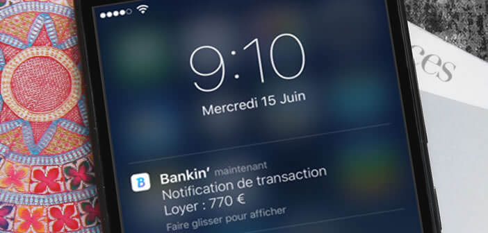 Surveiller et gérer votre budget depuis votre iPhone avec l'appli Bankin