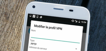 Créer une connexion sécurisée VPN sur un appareil Android