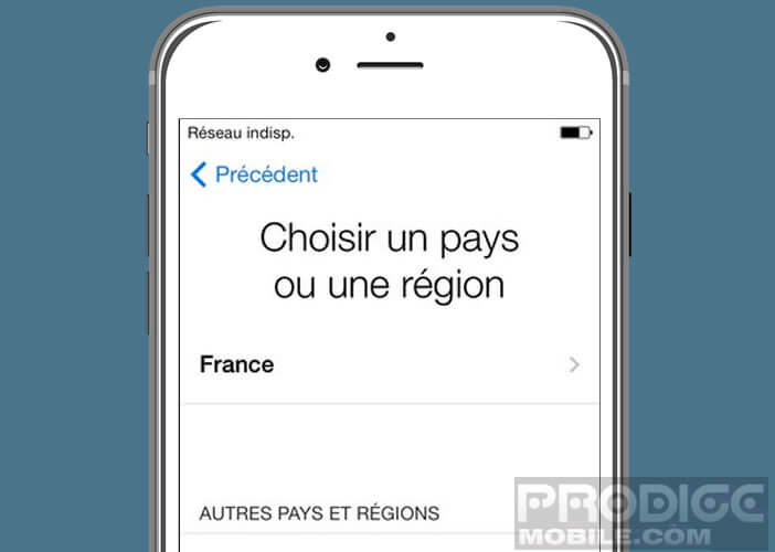 Choisir dans la liste le pays dans lequel se trouve votre appareil Apple