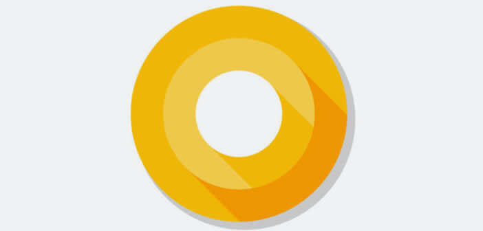 Installer la Developer Preview d'Android O sur votre mobile