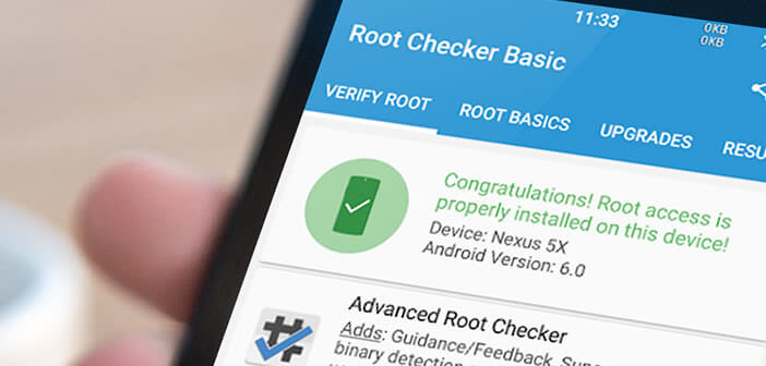 Root checker permet de savoir si le processus de root s'est déroulé correctement