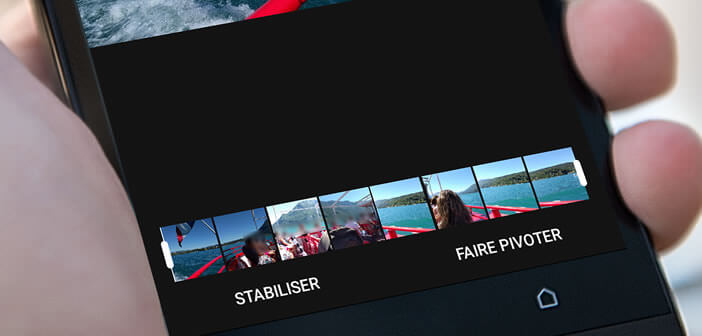 Stabiliser l'image d'une vidéo réalisée à partir d'un smartphone Android