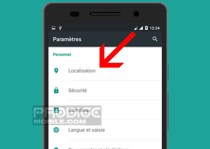 Ouvrir les paramètres de localisation de votre mobile Android