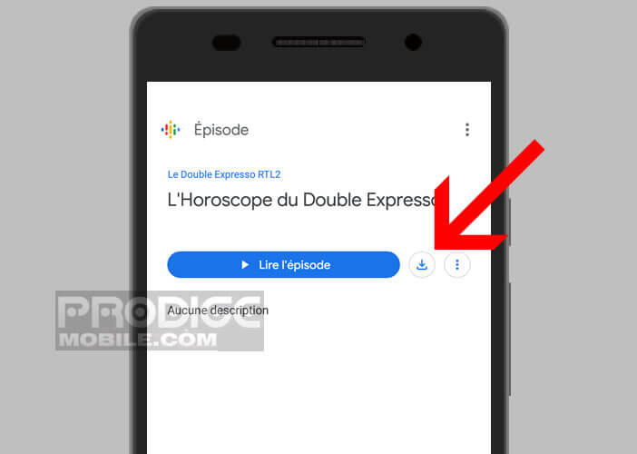 Télécharger un podcast dans la mémoire de votre smartphone