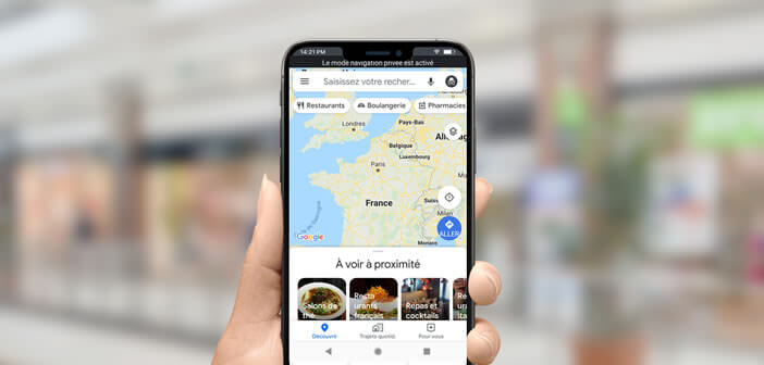 Activer le mode incognito de Maps sur un smartphone Android