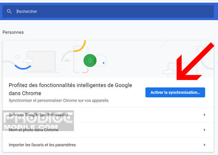 Activer le dispositif de synchronisation de Google Chrome