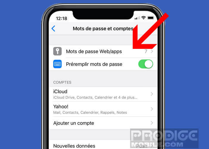 Gérer les mots de passe web et applications de votre iPhone