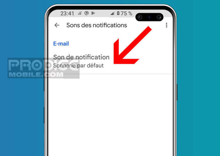 Personnaliser le son de votre notification mail