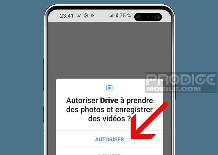 Autoriser l’application Drive à prendre des photos avec votre téléphone