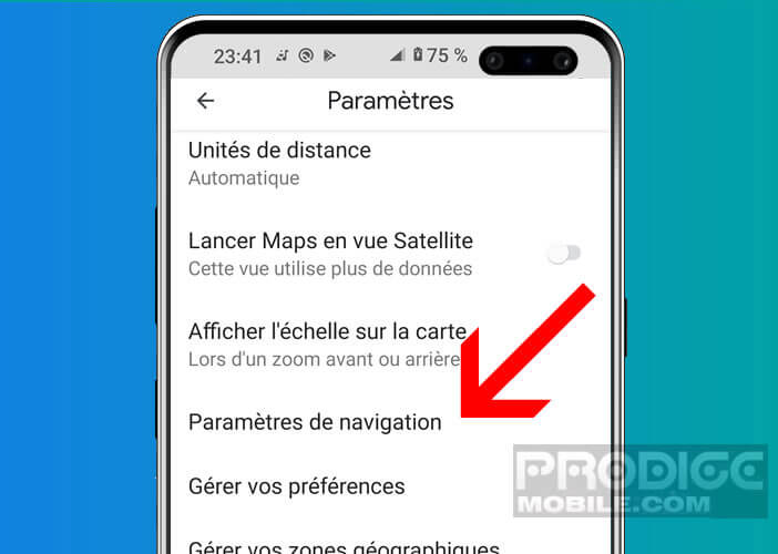 Afficher les différents paramètres de navigation de Google Maps